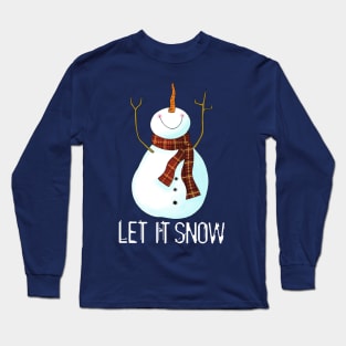 Let It Snow Long Sleeve T-Shirt